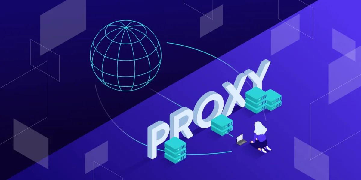 Apa Itu Proxy? Pengertian, Cara Kerja, dan Jenisnya